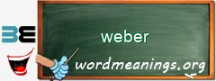 WordMeaning blackboard for weber